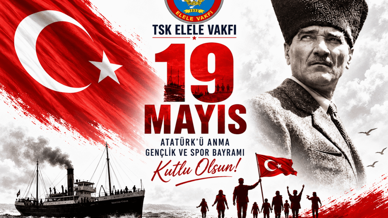 19 Mayıs Atatürk’ü Anma, Gençlik ve Spor Bayramı