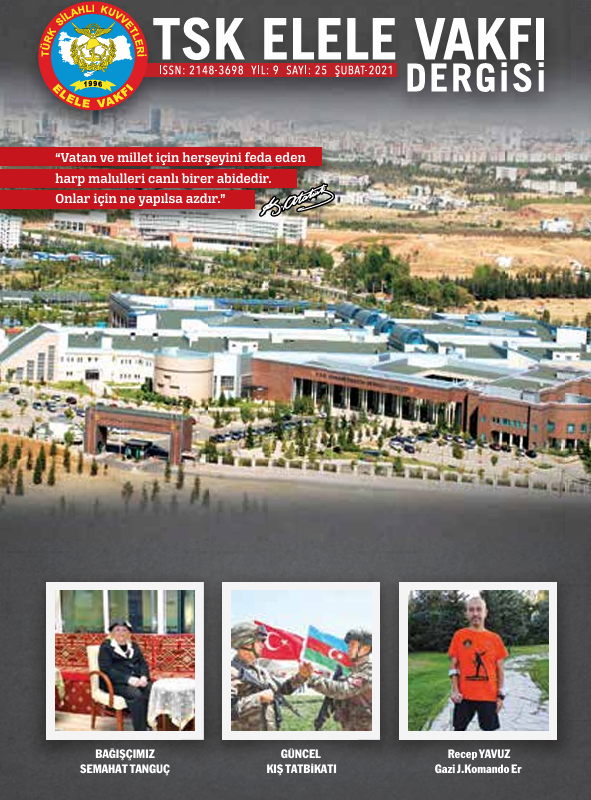 TSK ELELE Vakfı Dergisi • 25. Sayı